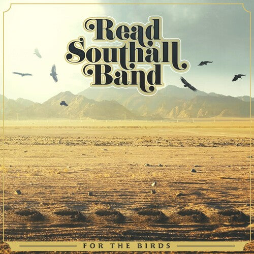 READ SOUTHALL BAND - FOR THE BIRDS
