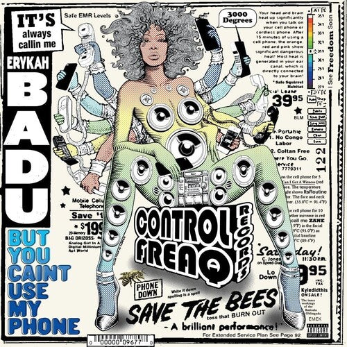 BADU,ERYKAH - BUT YOU CAINT USE MY PHONE