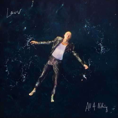 LAUV - ALL 4 NOTHING