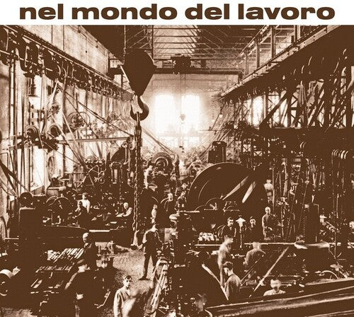 DE FILIPPI,RINO - NEL MONDO DEL LAVORO