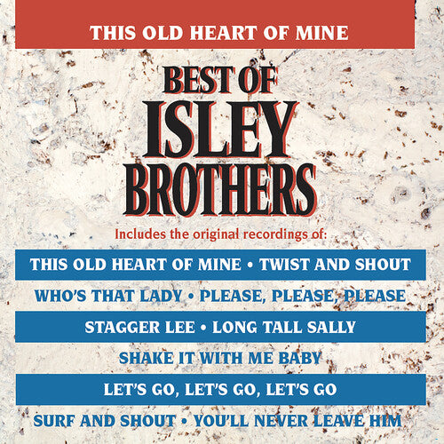 ISLEY BROTHERS - OLD HEART OF MINE - BEST OF ISLEY BROTHERS