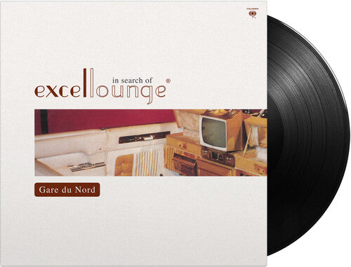 GARE DU NORD - IN SEARCH OF EXCELLOUNGE