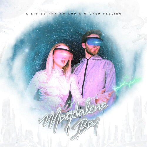 MAGDALENA BAY - LITTLE RHYTHM AND A WICKED FEELING