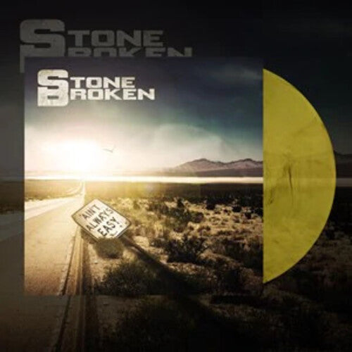 STONE BROKEN - AIN'T ALWAYS EASY
