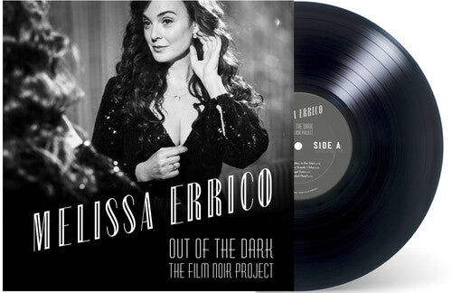 ERRICO,MELISSA - OUT OF THE DARK THE FILM NOIR PROJECT