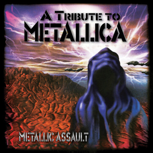 METALLIC ASSAULT: TRIBUTE TO METALLICA / VARIOUS - METALLIC ASSAULT: TRIBUTE TO METALLICA / VARIOUS