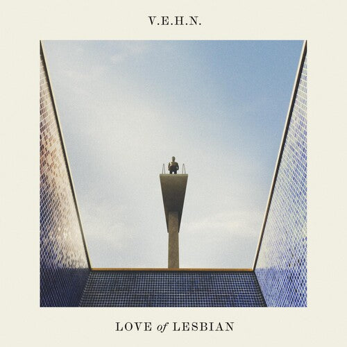 LOVE OF LESBIAN - V.E.H.N. (VIAJE EPICO HACIA LA NADA)