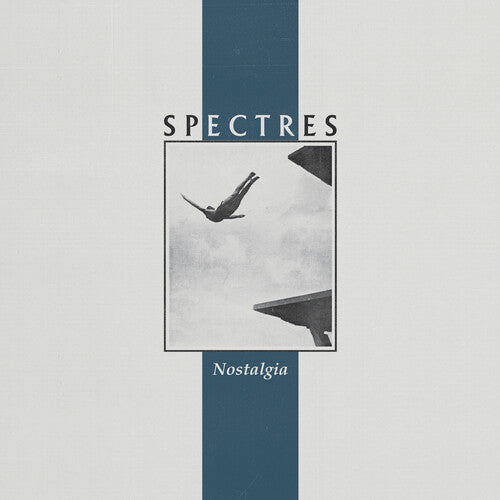 SPECTRES - NOSTALGIA