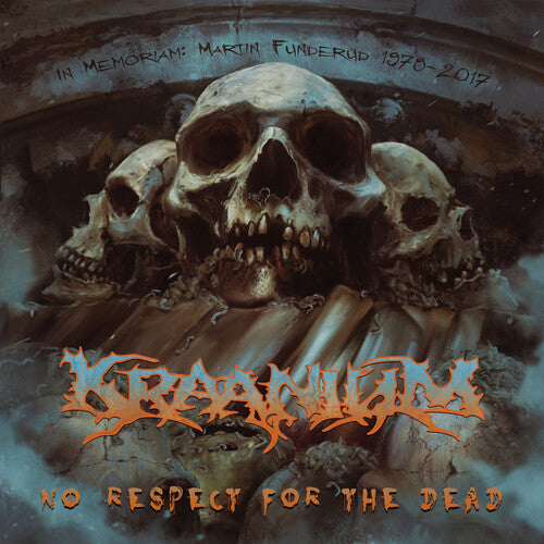 KRAANIUM - NO RESPECT FOR THE DEAD