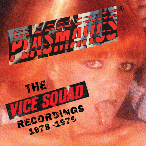PLASMATICS - VICE SQUAD RECORDS RECORDINGS