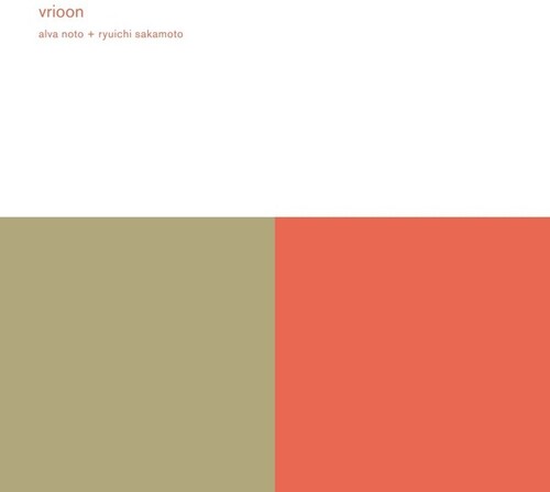 NOTO,ALVA / SAKAMOTO,RYUICHI - VRIOON