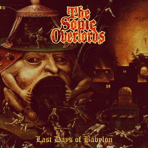 Sonic Overlords – Last Days Of Babylon