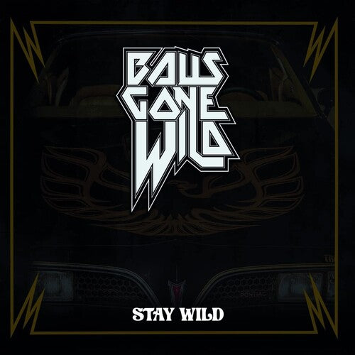BALLS GONE WILD - STAY WILD