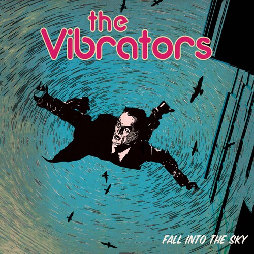 VIBRATORS - FALL INTO THE SKY