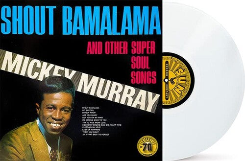 MURRAY,MICKEY - SHOUT BAMALAMA & OTHERS