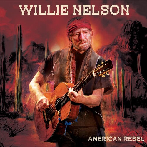 NELSON,WILLIE - AMERICAN REBEL