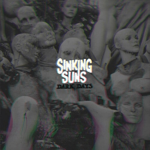 SINKING SUNS - DARK DAYS