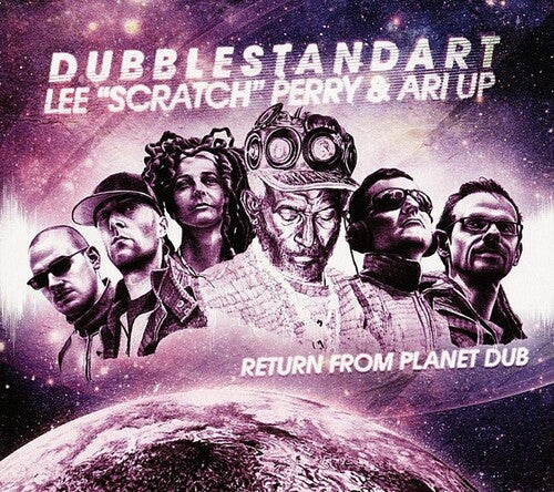 DUBBLESTANDART / PERRY,LEE / ARI UP - RETURN FROM PLANET DUB