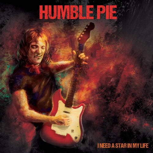 Humble Pie – I Need A Star In My Life
