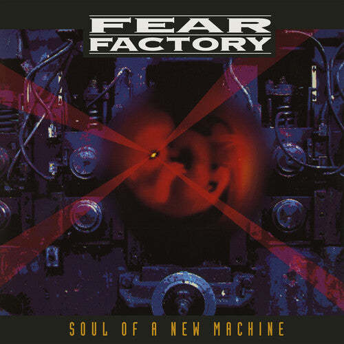 FEAR FACTORY - SOUL OF A NEW MACHINE