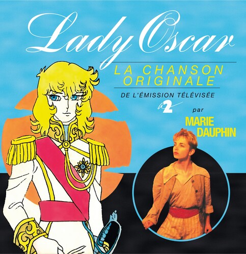 DAUPHINE,MARIE - LADY OSCAR - O.S.T.