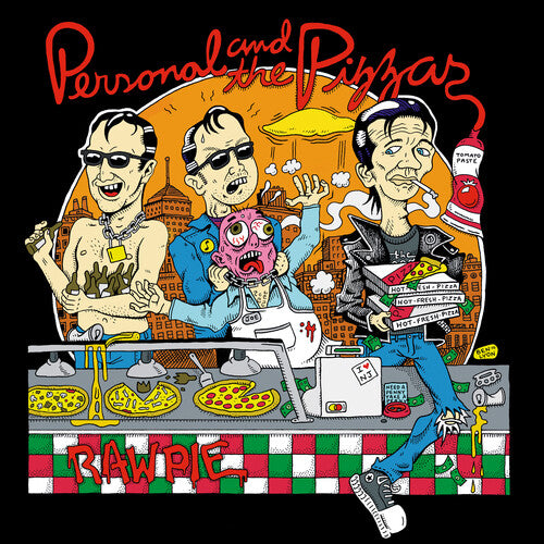 Personal and the Pizzas – Raw Pie
