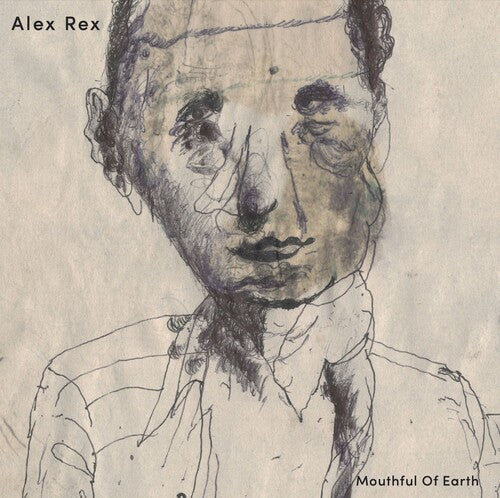 REX,ALEX - MOUTHFUL OF EARTH
