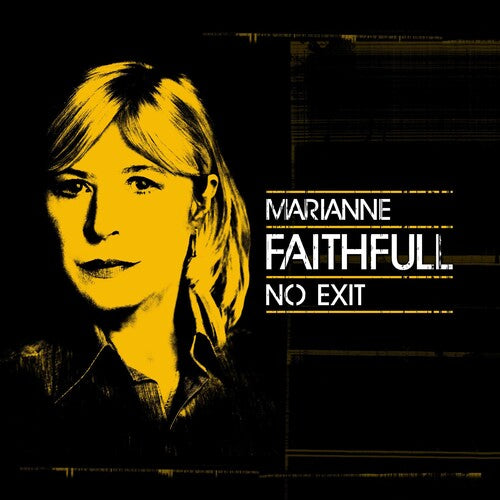 FAITHFULL,MARIANNE - NO EXIT