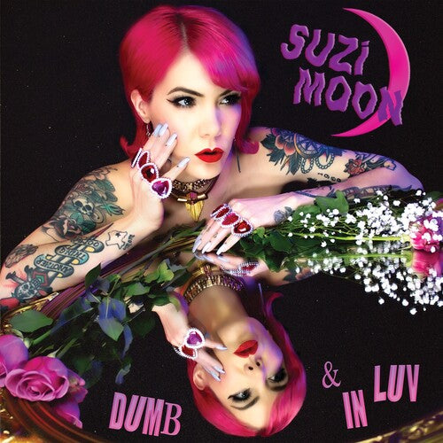 SUZI MOON - DUMB & IN LUV