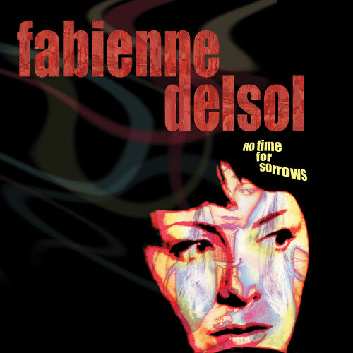 DELSOL,FABIENNE - NO TIME FOR SORROWS