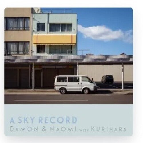 DAMON & NAOMI - SKY RECORD