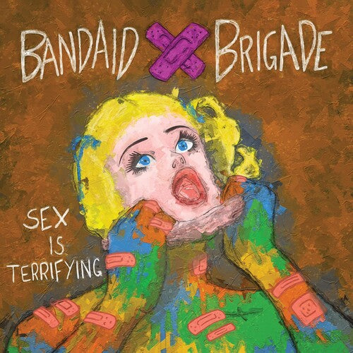 BANDAID BRIGADE - SEX IS TERRIFYING