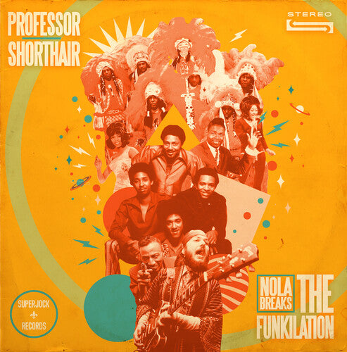 PROFESSOR SHORTHAIR - NOLA BREAKS: THE FUNKILATION