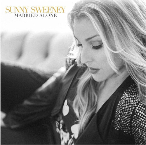 Sunny Sweeney – Married Alone