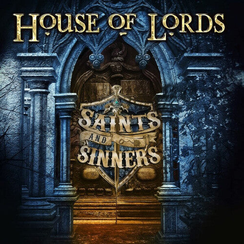 HOUSE OF LORDS - SAINTS AND SINNERS