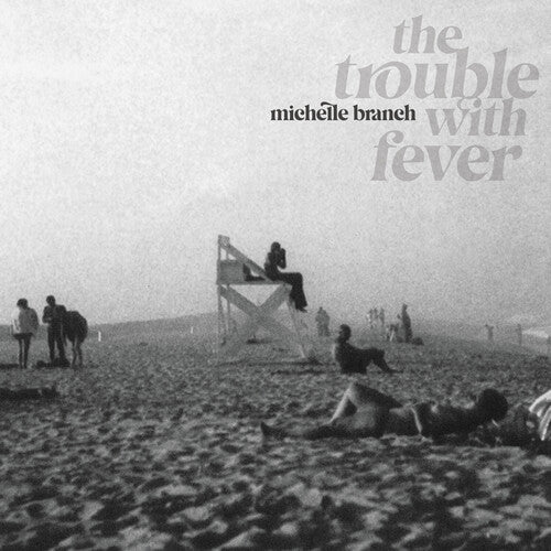 BRANCH,MICHELLE - TROUBLE WITH FEVER