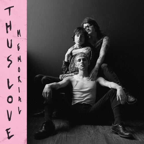THUS LOVE - MEMORIAL