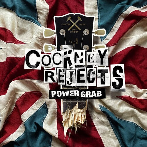 COCKNEY REJECTS - POWER GRAB