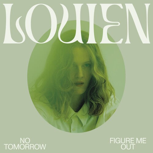 LOUIEN - NO TOMORROW / FIGURE ME OUT