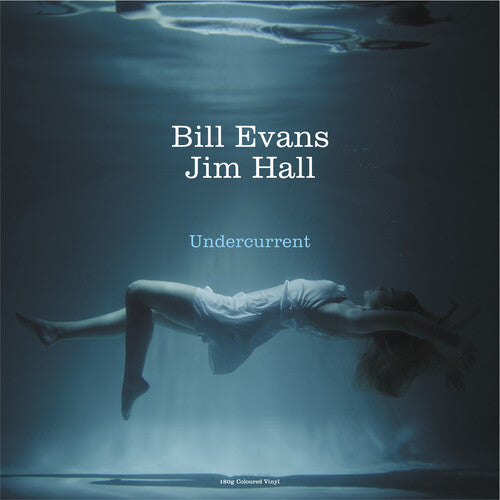EVANS,BILL / HALL,JIM - UNDERCURRENT