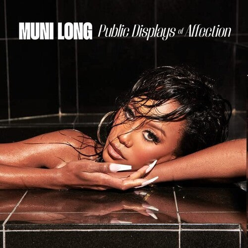 MUNI LONG - PUBLIC DISPLAYS OF AFFECTION