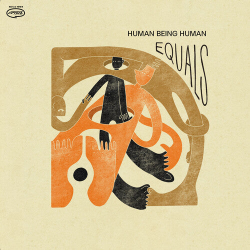 HUMAN BEING HUMAN - EQUALS