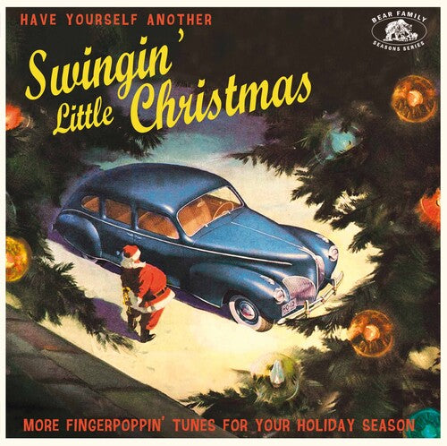 HAVE YOURSELF ANOTHER SWINGIN' LITTLE / VARIOUS - HAVE YOURSELF ANOTHER SWINGIN' LITTLE / VARIOUS