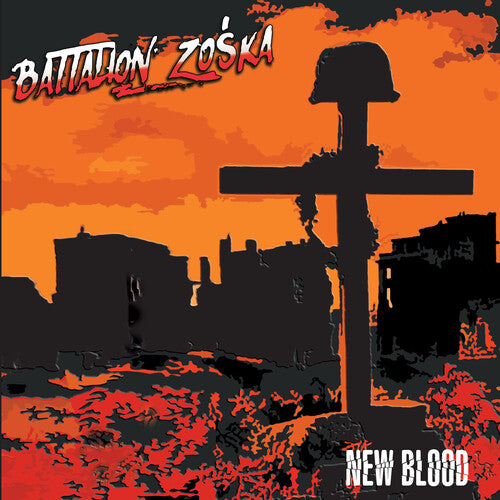 BATTALION ZOSKA - NEW BLOOD