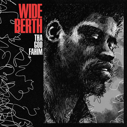 Tha God Fahim – Wide Berth