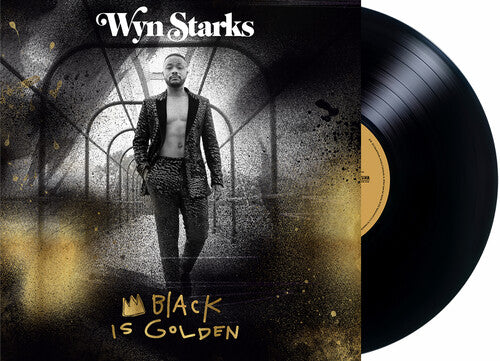 STARKS,WYNN - BLACK IS GOLDEN