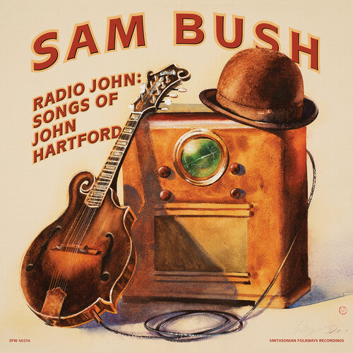 BUSH,SAM - RADIO JOHN: SONGS OF JOHN HARTFORD