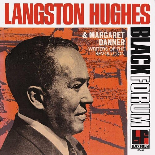 HUGHES,LANGSTON / DANNER,MARGARET - WRITERS OF THE REVOLUTION