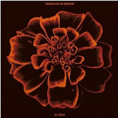 SIOUXSIE & THE BANSHEES - ALL SOULS