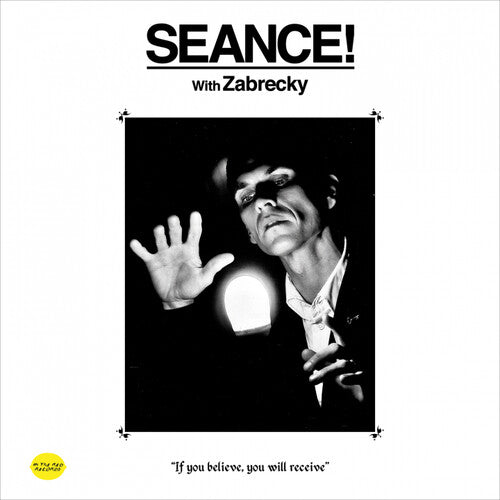 ZABRECKY - SEANCE WITH ZABRECKY